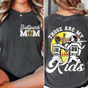 Baseball Softball Mom, Ballpark Mama Shirt, Those Are My 2 Sided